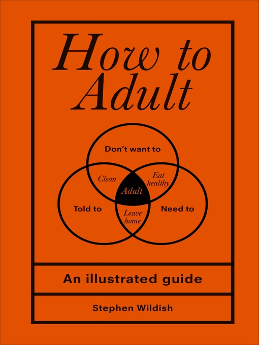 Title details for How to Adult by Stephen Wildish - Wait list